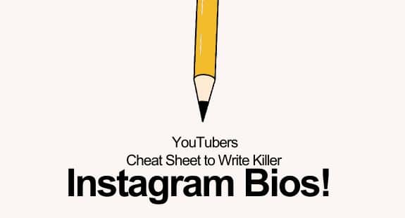 YouTubers Cheat Sheet to Write Killer Instagram Bios! - Insta Bio For YouTuber