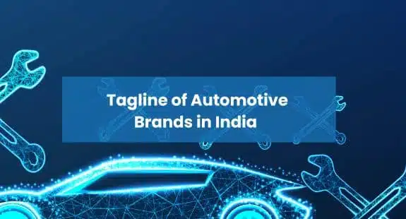 Best 150+ Tagline of Brands in India divide in categories