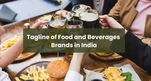 Best 150+ Tagline of Brands in India divide in categories