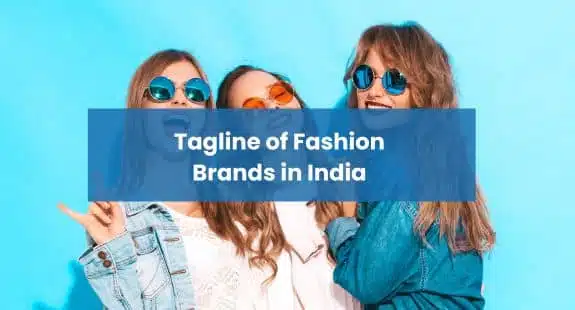Best 150+ Tagline of Brands in India divide in categories