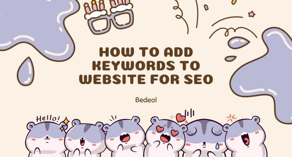 how to add keywords to website for seo - bedeol