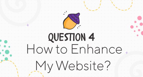 How to Enhance My Website? bedeol
