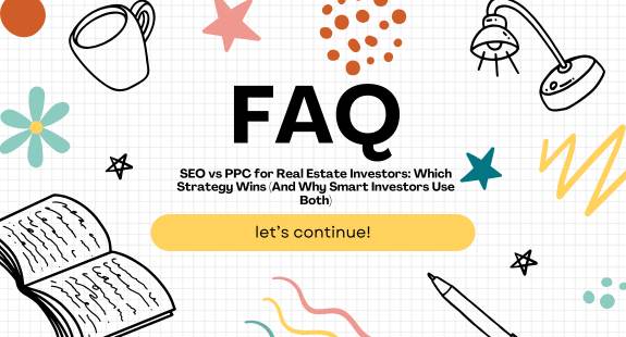 FAQ SEO vs PPC for Real Estate Investors: Which Strategy Wins (And Why Smart Investors Use Both) - Bedeol