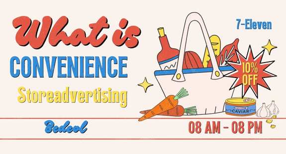 What is convenience store advertising? - bedeol