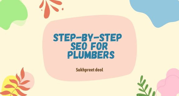 📊 Step-by-Step SEO for Plumbers - bedeol