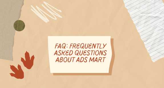 FAQ: Frequently Asked Questions about Ads Mart - bedeol