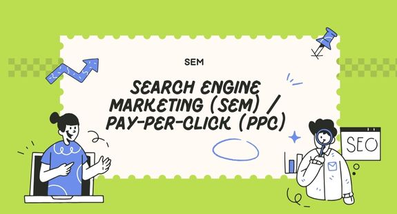 2. Search Engine Marketing (SEM) / Pay-Per-Click (PPC) - bedeol