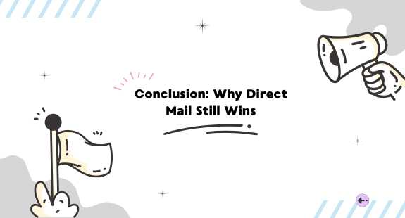 ✅ Conclusion: Why Direct Mail Still Wins - bedeol