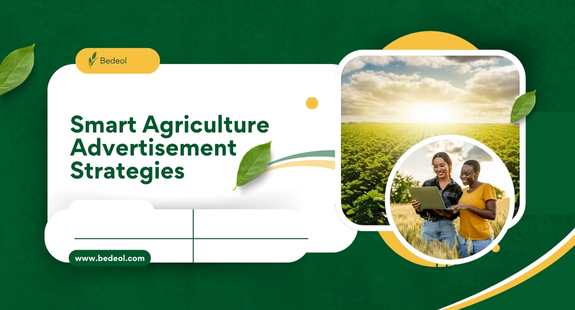 Smart Agriculture Advertisement Strategies - bedeol
