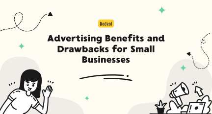 Advertising Benefits and Drawbacks for Small Businesses - bedeol