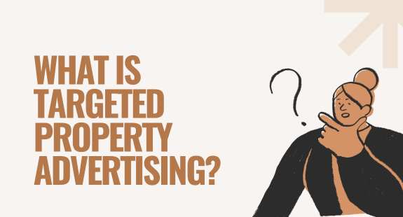 What is Targeted Property Advertising? - bedeol