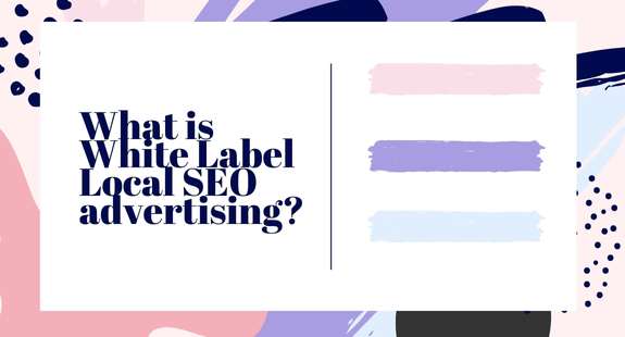 What is White Label Local SEO advertising? - bedeol