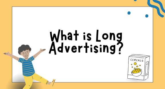 What is Long Advertising? - bedeol