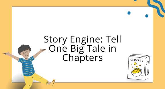 Story Engine: Tell One Big Tale in Chapters - bedeol