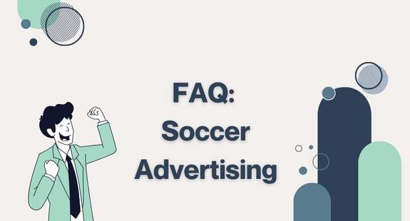 FAQ: Soccer Advertising - bedeol