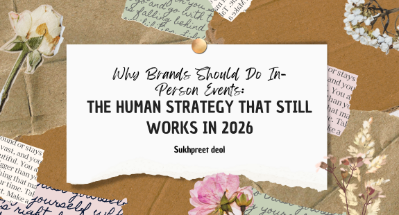 Why Brands Should Do In-Person Events: The Human Strategy That Still Works in 2026 - bedeol